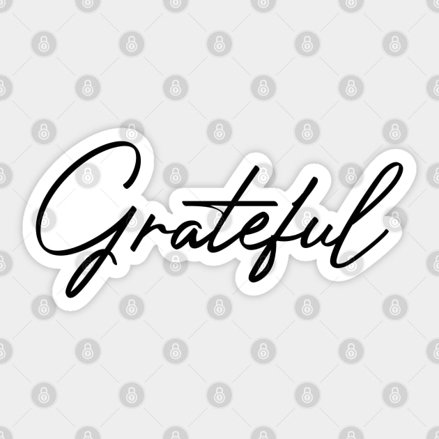 Grateful - Beautiful Calligraphy Art Sticker by Cult WolfSpirit 